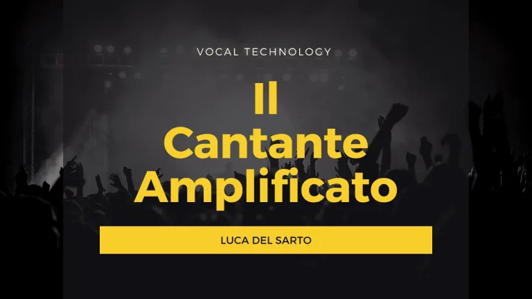 Il Cantante Amplificato